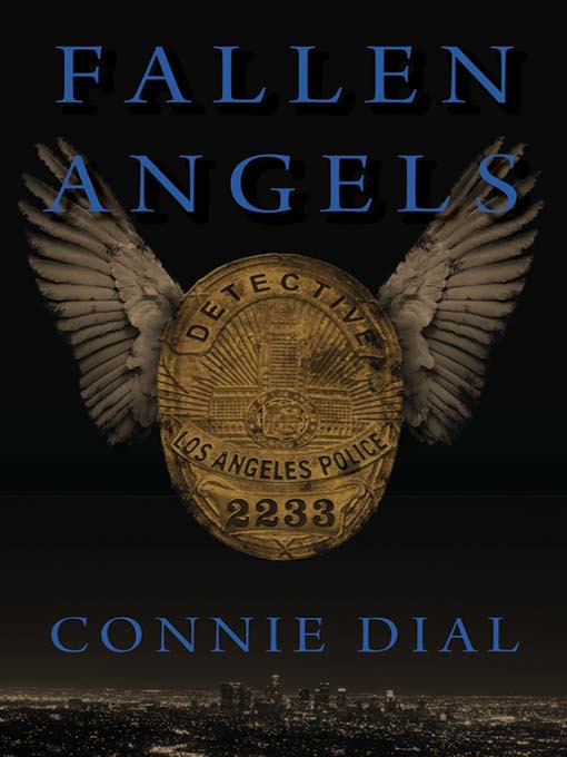Title details for Fallen Angels by Connie Dial - Available